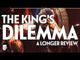 The King's Dilemma