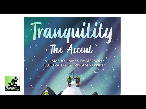 Tranquility: The Ascent