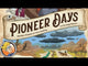 Pioneer Days