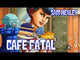 Café Fatal