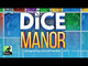 Dice Manor