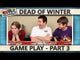 Dead of Winter: A Crossroads Game