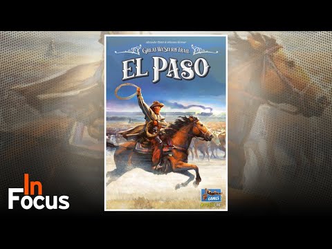 Great Western Trail: El Paso