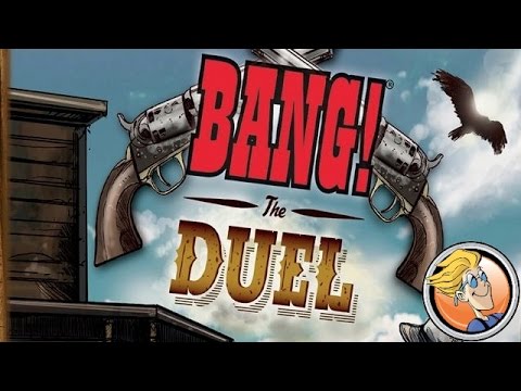 BANG! The Duel