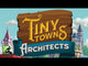 Tiny Towns: Architects