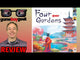 Four Gardens