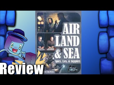 Air, Land, and Sea: Spies, Lies & Supplies