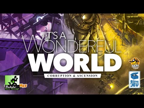 It's a Wonderful World: Corruption & Ascension