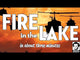 Fire in the Lake (Third Printing)