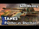 Tanks: Panther vs Sherman