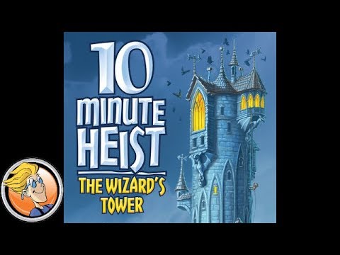 10 Minute Heist: The Wizard's Tower