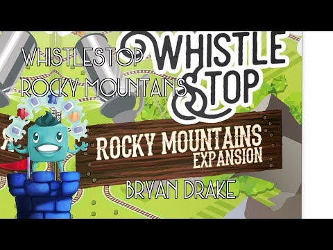 Whistle Stop: Rocky Mountains Expansion
