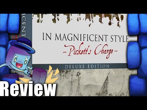 In Magnificent Style: Pickett's Charge at Gettysburg (Deluxe Edition)