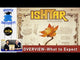 Ishtar: Gardens of Babylon