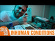 Inhuman Conditions
