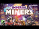 Imperial Miners