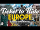 Ticket to Ride: Europe