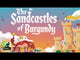 The Sandcastles of Burgundy
