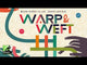 Warp & Weft