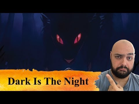 Dark Is The Night