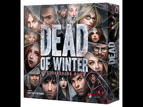 Dead of Winter: A Crossroads Game
