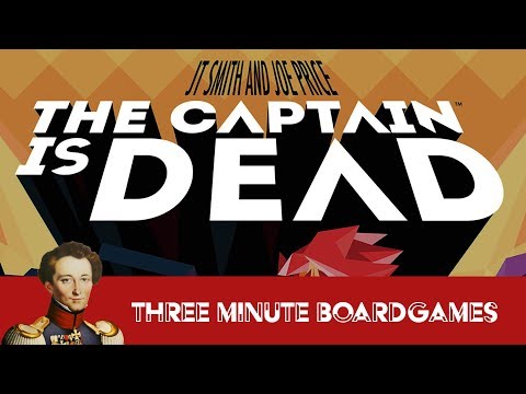 The Captain Is Dead - Base (The Game Crafter Edition)