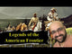 Legends of the American Frontier