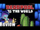 Deadpool vs The World