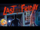 The Last Friday: Return to Camp Apache