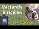 Dastardly Dirigibles