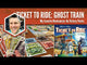 Ticket to Ride: Ghost Train