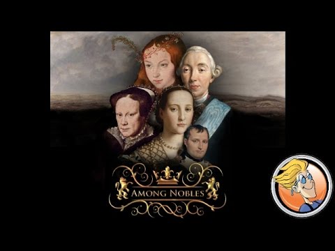 Among Nobles