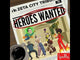 Heroes Wanted