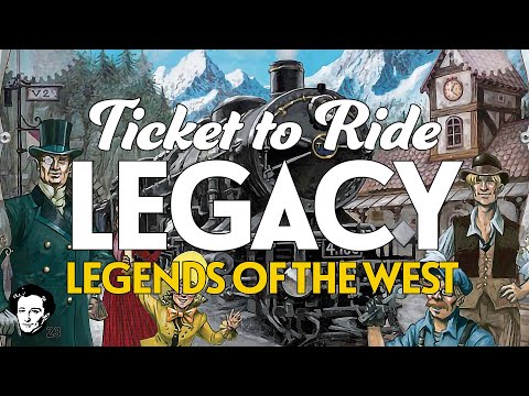Ticket to Ride Legacy: Legends of the West