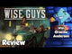 Wise Guys