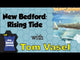 New Bedford: Rising Tide