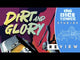 Dirt and Glory