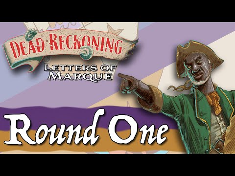 Dead Reckoning: Letters of Marque