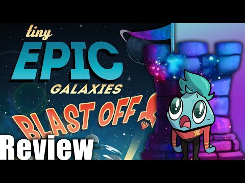 Tiny Epic Galaxies BLAST OFF!