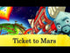 Ticket to Mars