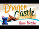 Dragon Castle