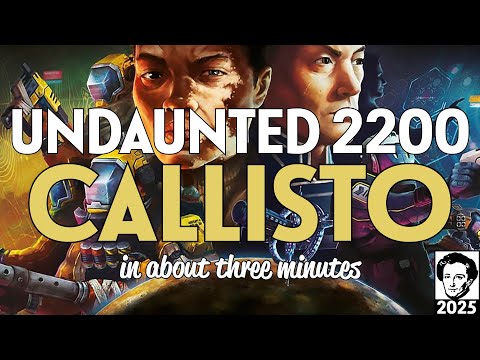 Undaunted 2200: Callisto