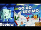 Go Go Eskimo