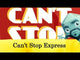 Can't Stop Express