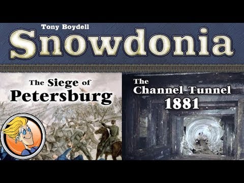 Snowdonia: The Siege of Petersburg / The Channel Tunnel 1881