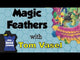 Magic Feathers