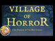 Village of Horror