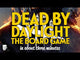 Dead by Daylight: The Board Game