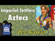 Imperial Settlers: Aztecs