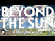Beyond the Sun (Second Printing)
